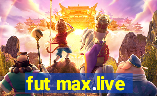 fut max.live